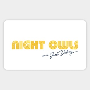 Night Owls with Jack Delroy (Variant) Magnet